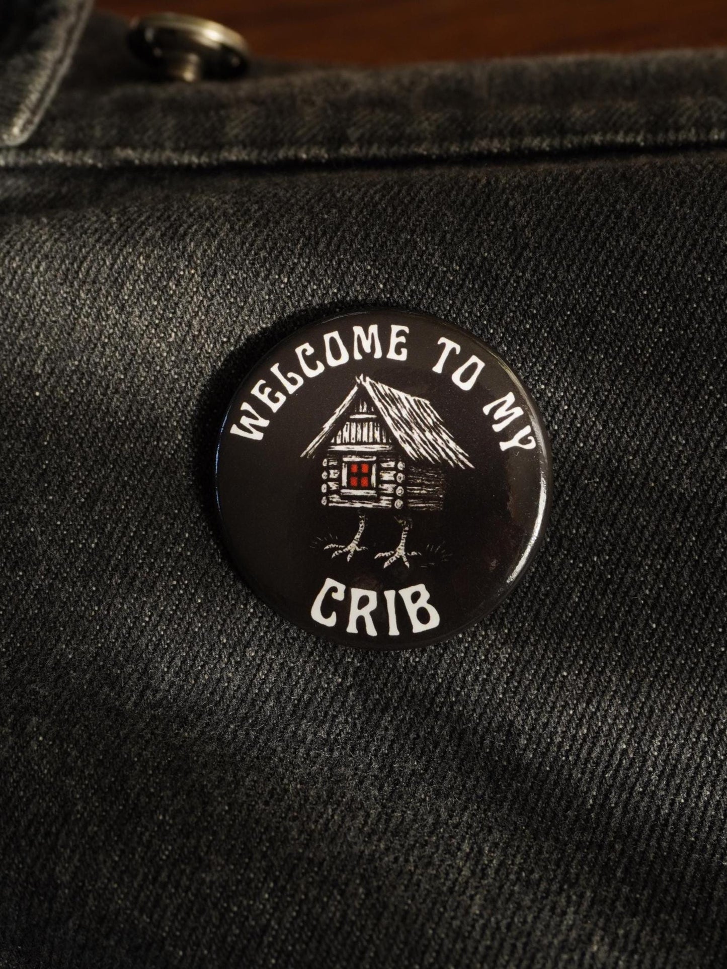 Welcome to my Crib Baba Yaga Pin-Back Button