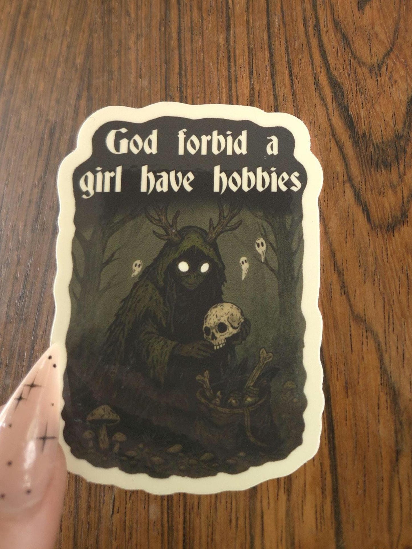God Forbid A Girl Have Hobbies Sticker
