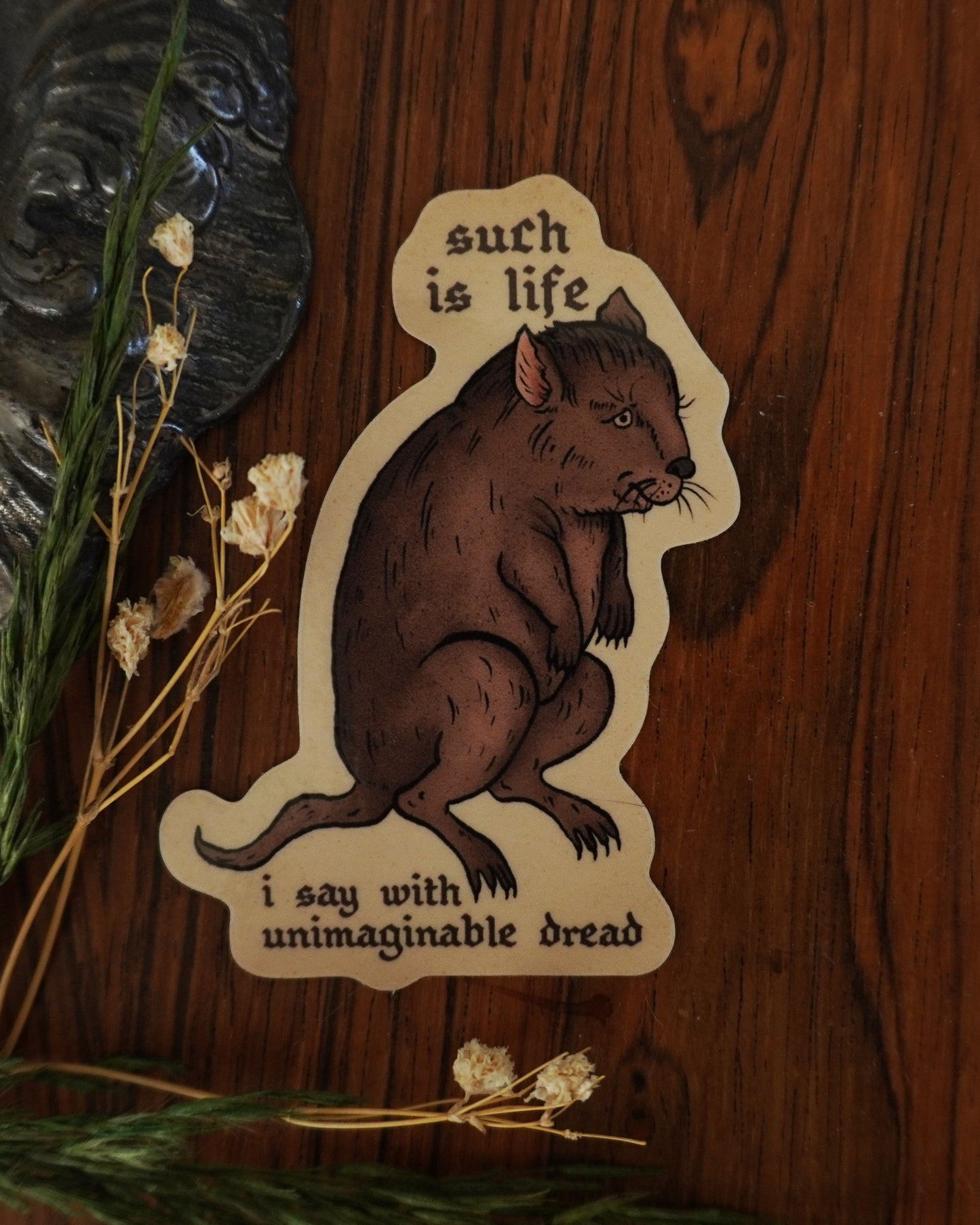 Such Is Life Sticker